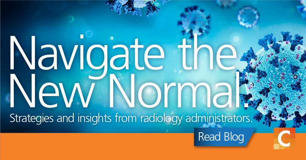 Image of Virus in background with text "Navigate the New Normal - strategies and insights from radiology administrators"