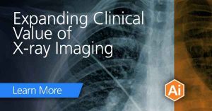 image of chest xray with the words expanding clinical value of xray imaging

